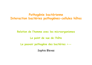 Pathogénie bactérienne Interaction bactéries pathogènes