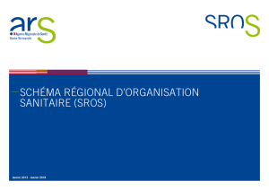 SCHéMA RéGIONAL D`ORGANISATION SANITAIRE (SROS)