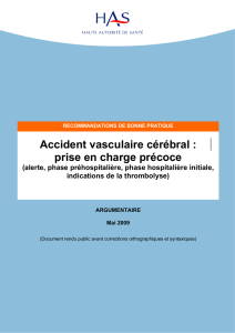 Accident vasculaire cérébral : prise en charge précoce