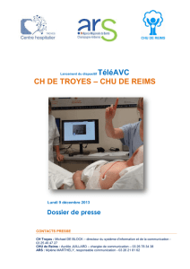 Lancement du dispositif TéléAVC Troyes - Reims