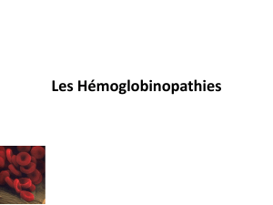 1 Les Hémoglobinopathies 2019 pptx