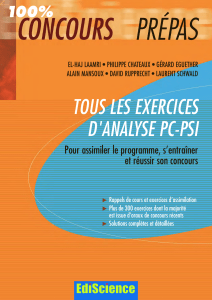Livre Exercices d'Analyse PC-PSI (EdiScience) Laamri E-H. Chateaux P. Egueter G. Mansoux A. Rupprecht D. Schwald L.
