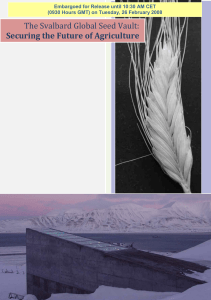 The Svalbard Seed Vault Global Crop Diversity Trust 2008