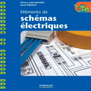 Electricité - Memento de schémas électriques-Eyrolles TB