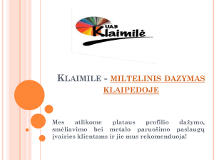 Klaimile - miltelinis dazymas klaipedoje