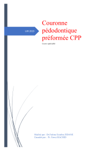 F- Couronne pédodontique préformée CPP