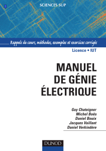 Manuel de Génie Électrique: Cours, Méthodes, Exercices