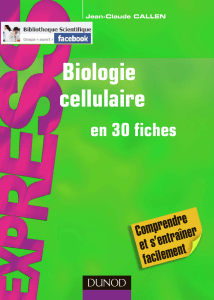 Biologie cellulaire en 30 fiches