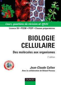 BIOLOGIE CELLULAIRE Des molecules aux or