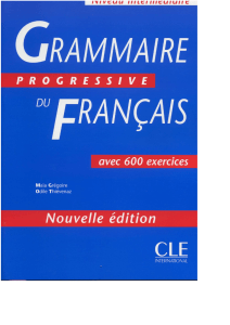 Cle international - Grammaire progressive du francais niveau intermediare (600 exercices)