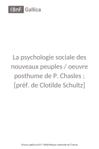La psychologie sociale des nouveaux [...]Chasles Philarète bpt6k206493h