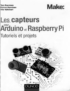 Les capteurs pour Arduino et Raspberry Pi   tutoriels et projets