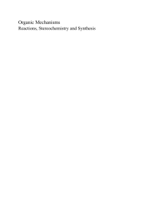 organic mechanisms reactions stereochemistry and synthesis