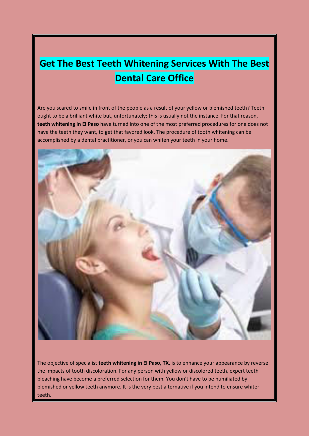 Get The Best Teeth Whitening Services With The Best Dental Care Office