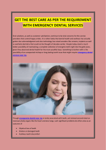 GET THE BEST CARE AS PER THE REQUIREMENT WITH EMERGENCY DENTAL SERVICES