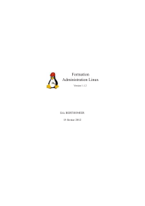 Administration Système et Réseaux sous Linux- Eric BERTHOMIER