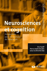 (Sciences) Éric Tardif, Pierre-André Doudin - Neurosciences et cognition-De Boeck supérieur (2016)