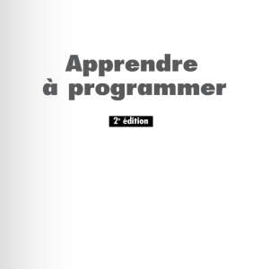 [Christophe-Dabancourt]-Apprendre-a -programmer.-A(z-lib.org)