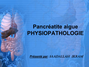Physiopathologie : Pancreatite Aigue