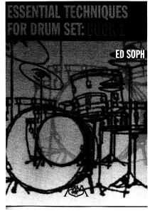 Ed Soph-Essential Techniques for Drum Set