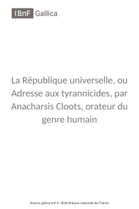 Anarcharsis Cloots - La république universelle