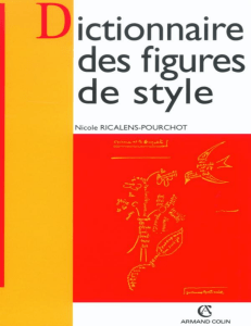 Dictionnaire des figures de style - Ricalens-Pourchot, Nicole