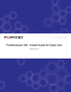 FortiAnalyzer-XenServer-VM-Install-Guide