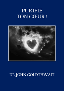 PURIFIE TON COEUR ! DR JOHN GOLDTHWAIT