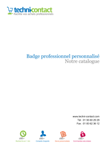 Catalogue Techni-Contact - Badge professionnel personnalisé