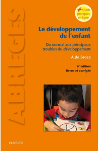 Le développement de l’enfant Du normal aux principaux troubles du développement by Alain de Broca