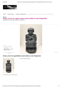 Gudea, prince de Lagash, statue assise dédiée au dieu Ningishzida   Musée du Louvre   Paris