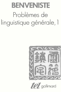 Problème de linguistique générale 1 (E. Benveniste) 1966