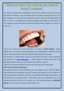 What Can Make You Undergo Any Kind Of Dental Treatment