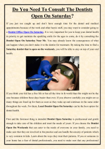 Do You Need To Consult The Dentists Open On Saturday