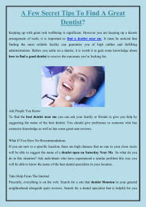 A Few Secret Tips To Find A Great Dentist