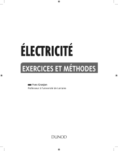 &Eacute;lectricit&eacute;: Exercices et M&eacute;thodes - Guide Complet