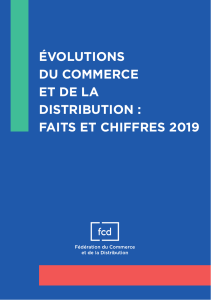 Evolutions du commerce et de la distribution - faits et chiffres 2019- fcd