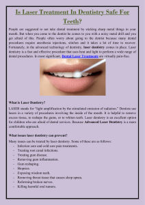 Is Laser Treatment In Dentistry Safe For Teeth