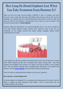 How Long Do Dental Implants Last When You Take Treatment From Houston Tx