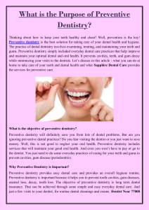 What is the Purpose of Preventive Dentistry
