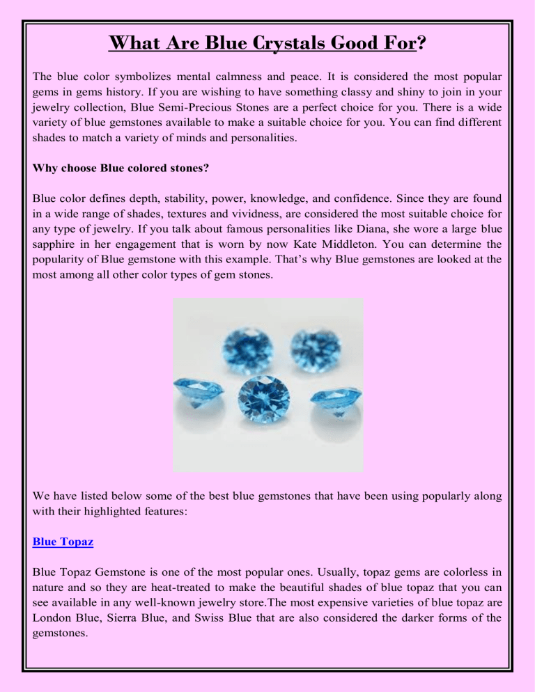 What Are Blue Crystals Good For