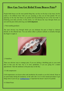 How Can You Get Relief From Braces Pain