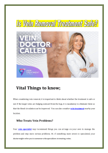 Is Vein Removal Treatment Safe