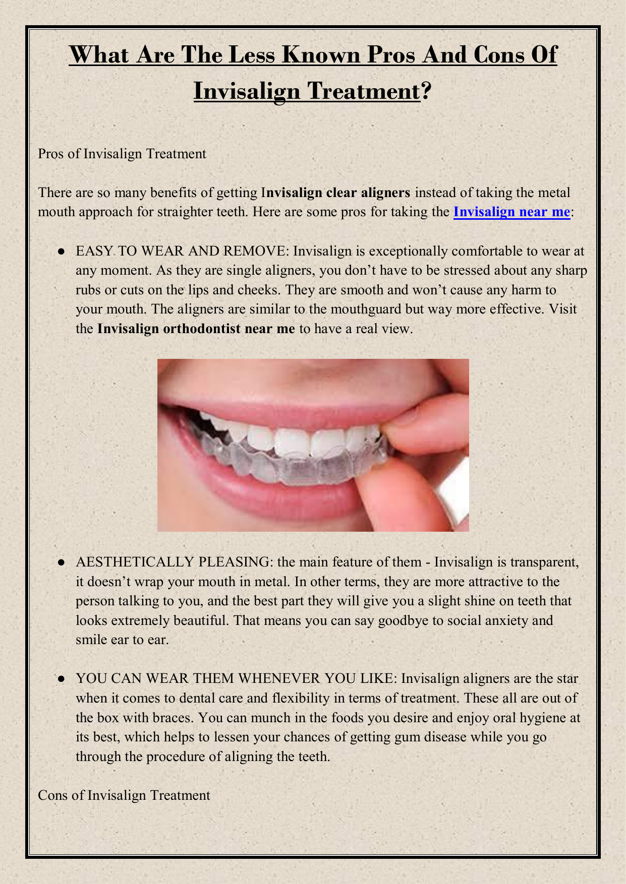 What Are The Less Known Pros And Cons Of Invisalign Treatment What Are The Less Known Pros And Cons Of Invisalign Treatment