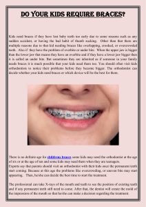 Do your kids require braces