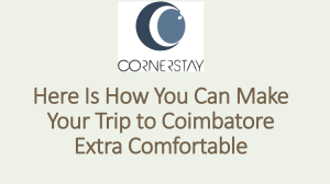 Here Is How You Can Make Your Trip to Coimbatore Extra Comfortable