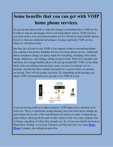 Some benefits that you can get with VOIP home phone services