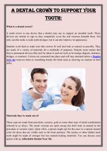 A Dental Crown To Support Your Tooth