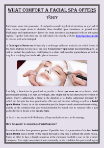 What Comfort A Facial Spa Offers You