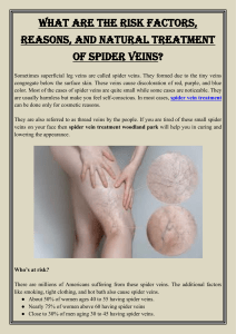 What are the risk factors, reasons, and natural treatment of spider veins